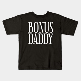 Bonus Daddy Fathers Day Kids T-Shirt